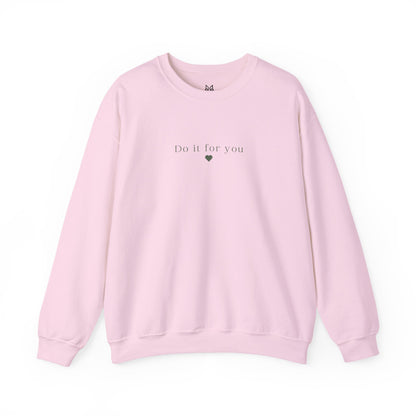Cozy Affirmation Crewneck Sweatshirt – Do It For You - Wolf Aura Co