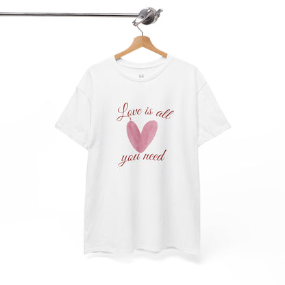 Love Is All You Need Heart Tee — Romantic Valentine’s Day T-Shirt
