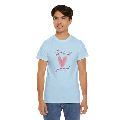 Love Is All You Need Heart Tee — Romantic Valentine’s Day T-Shirt