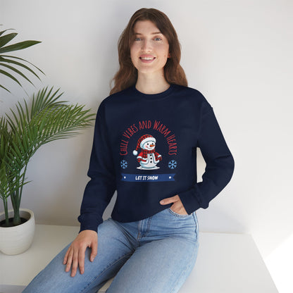 Crewneck Sweatshirt — “Chill Vibes and Warm Hearts” Snowman Holiday Pullover