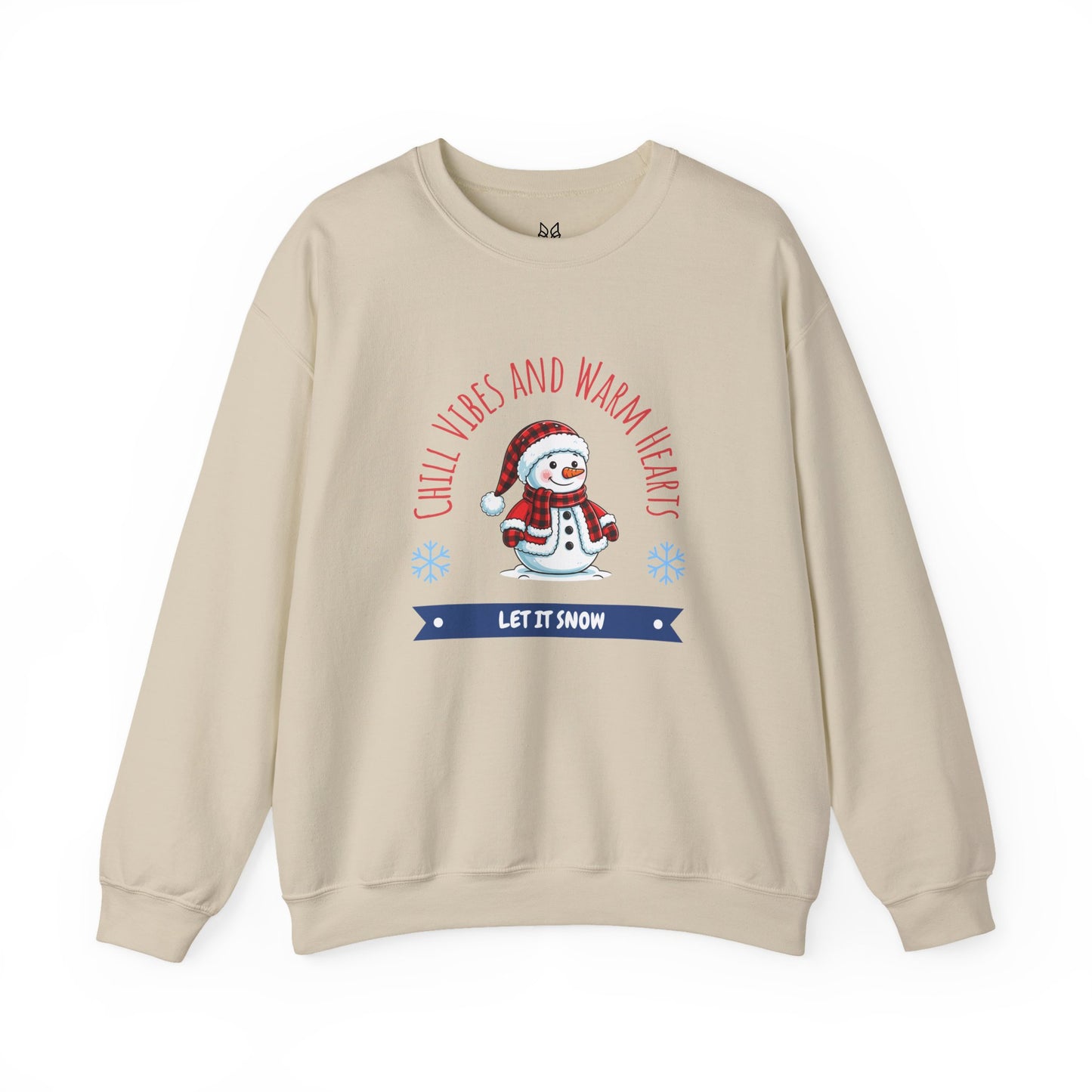 Crewneck Sweatshirt — “Chill Vibes and Warm Hearts” Snowman Holiday Pullover