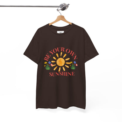 Be Your Own Sunshine Cotton T-Shirt – Positive Graphic Tee, Everyday Casual Wear, Uplifting Gift - Wolf Aura Co