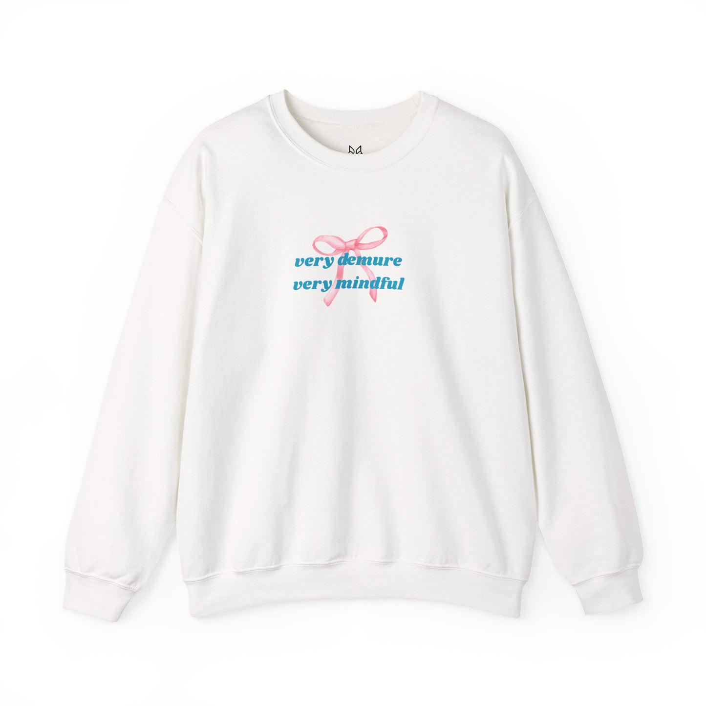 Very Demure, Very Mindful Print Sweatshirt – Cozy & Chic - Wolf Aura Co