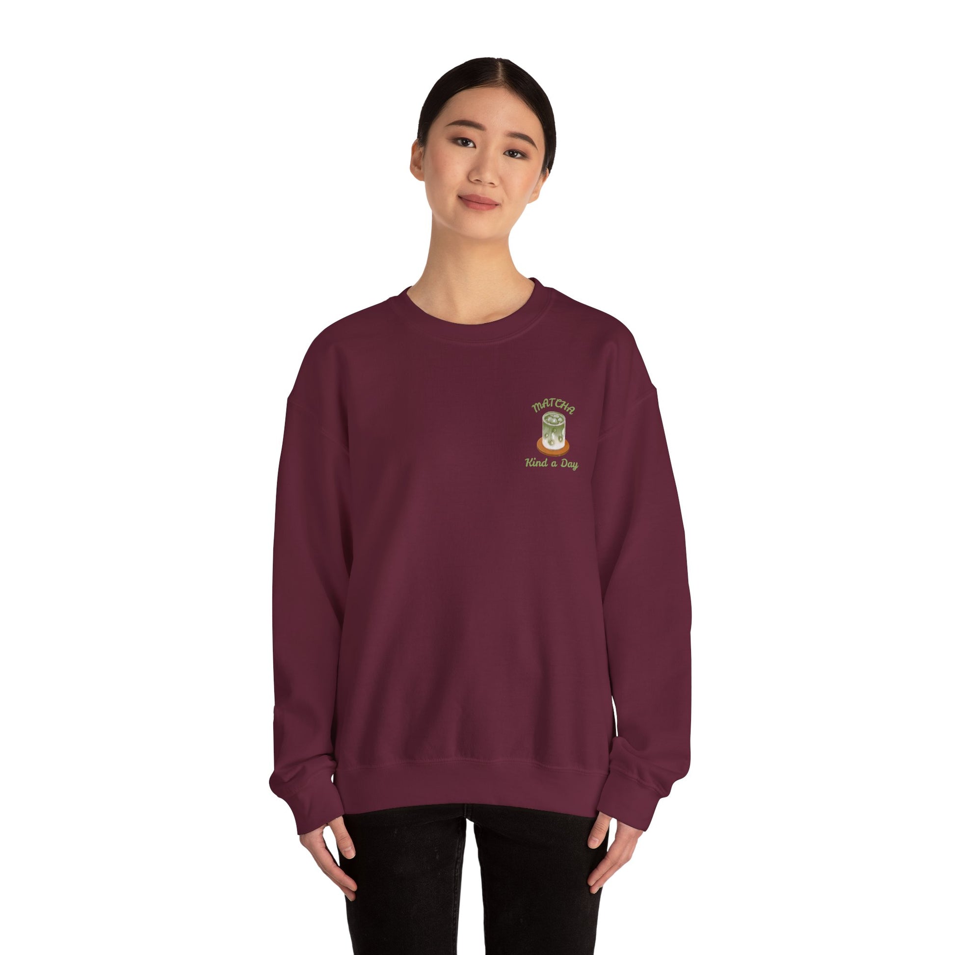 Matcha Kind a Day Crewneck Sweatshirt – Cozy Graphic Pullover, Positive Vibes Apparel, Gift for Her - Wolf Aura Co
