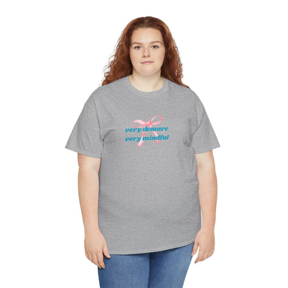 Very Demure, Very Mindful Print Tee – Cozy & Stylish - Wolf Aura Co