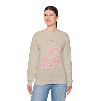 Pink Bow Crewneck Sweatshirt – “You Are Born to Be Loved” Graphic Pullover, Cozy Gift for Her, Birthday & Casual Wear - Wolf Aura Co