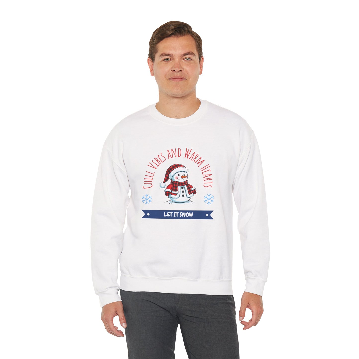 Crewneck Sweatshirt — “Chill Vibes and Warm Hearts” Snowman Holiday Pullover