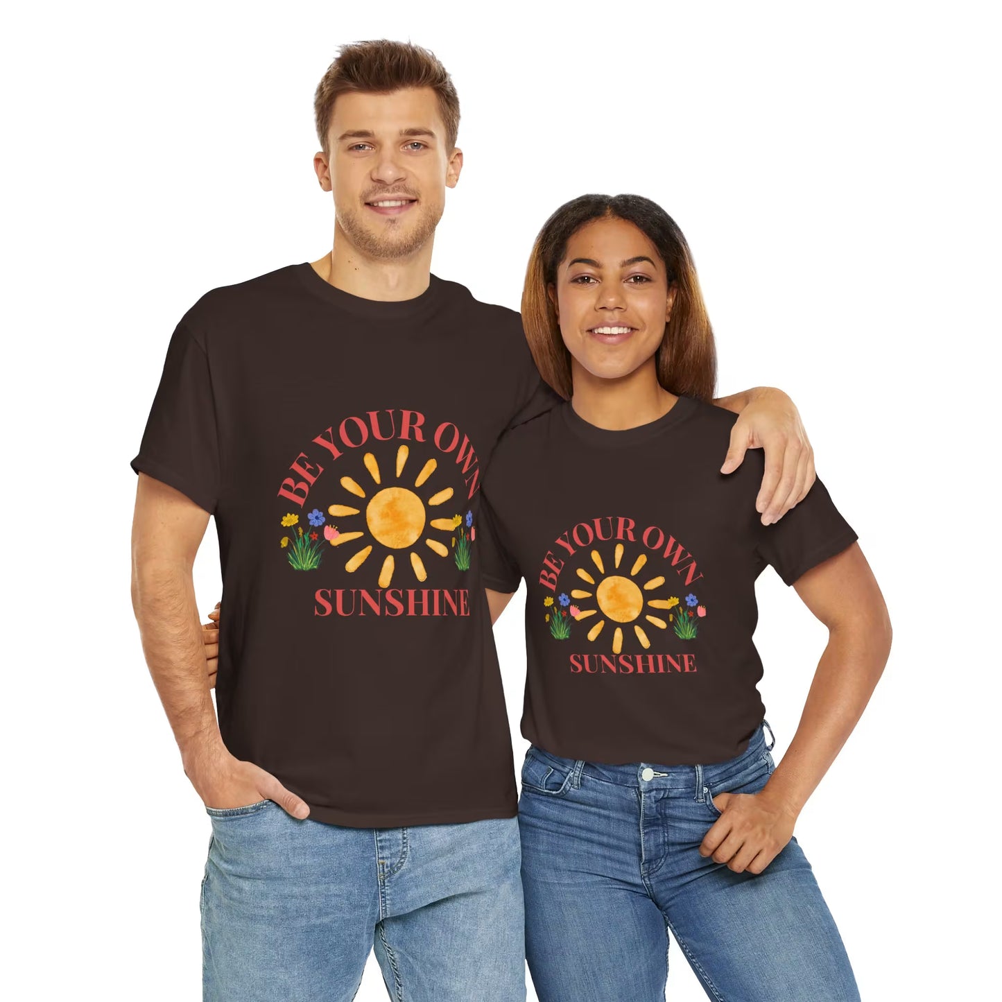 Be Your Own Sunshine Cotton T-Shirt – Positive Graphic Tee, Everyday Casual Wear, Uplifting Gift