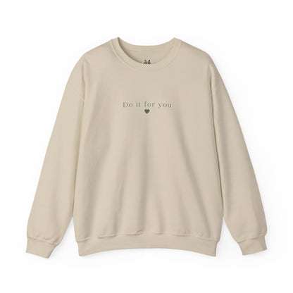 Cozy Affirmation Crewneck Sweatshirt – Do It For You - Wolf Aura Co