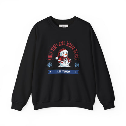 Crewneck Sweatshirt — “Chill Vibes and Warm Hearts” Snowman Holiday Pullover