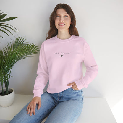 Cozy Affirmation Crewneck Sweatshirt – Do It For You - Wolf Aura Co