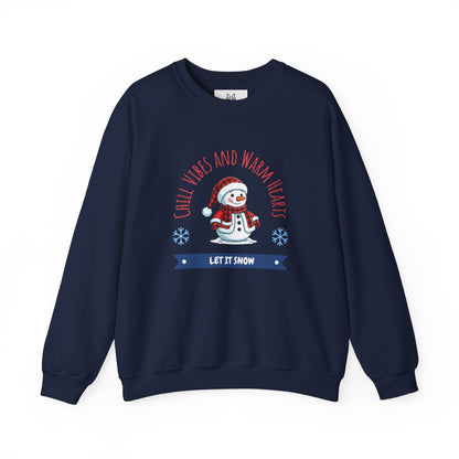 Crewneck Sweatshirt — “Chill Vibes and Warm Hearts” Snowman Holiday Pullover