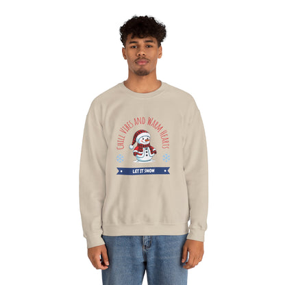 Crewneck Sweatshirt — “Chill Vibes and Warm Hearts” Snowman Holiday Pullover