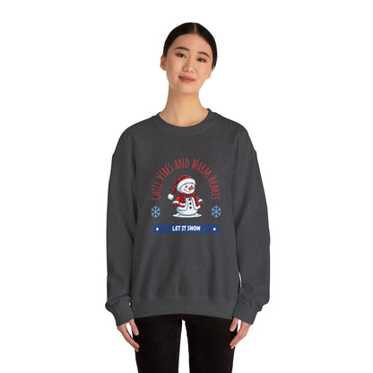 Crewneck Sweatshirt — “Chill Vibes and Warm Hearts” Snowman Holiday Pullover