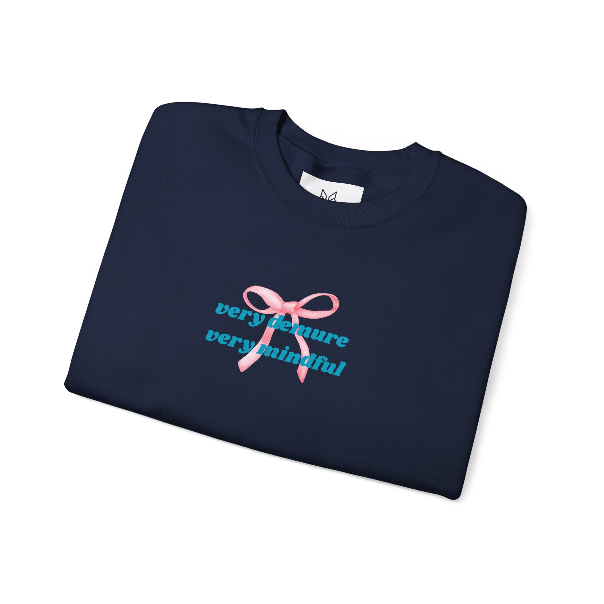 Very Demure, Very Mindful Print Sweatshirt – Cozy & Chic - Wolf Aura Co