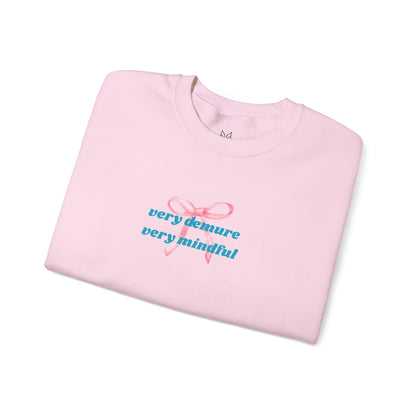 Very Demure, Very Mindful Print Sweatshirt – Cozy & Chic - Wolf Aura Co