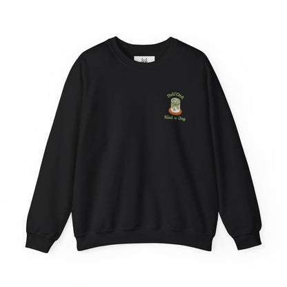 Matcha Kind a Day Crewneck Sweatshirt – Cozy Graphic Pullover, Positive Vibes Apparel, Gift for Her - Wolf Aura Co