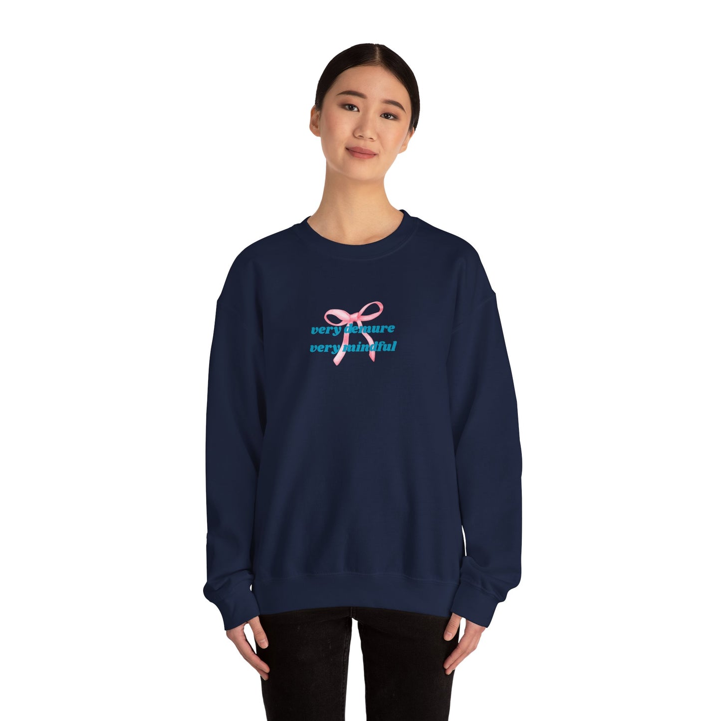 Very Demure, Very Mindful Print Sweatshirt – Cozy & Chic - Wolf Aura Co
