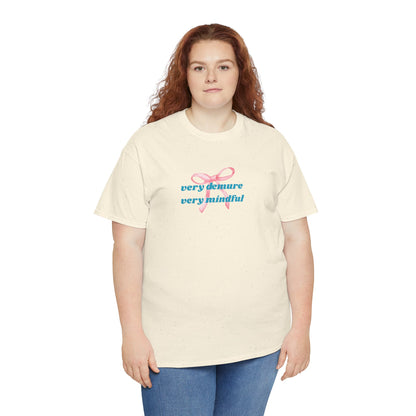 Very Demure, Very Mindful Print Tee – Cozy & Stylish - Wolf Aura Co