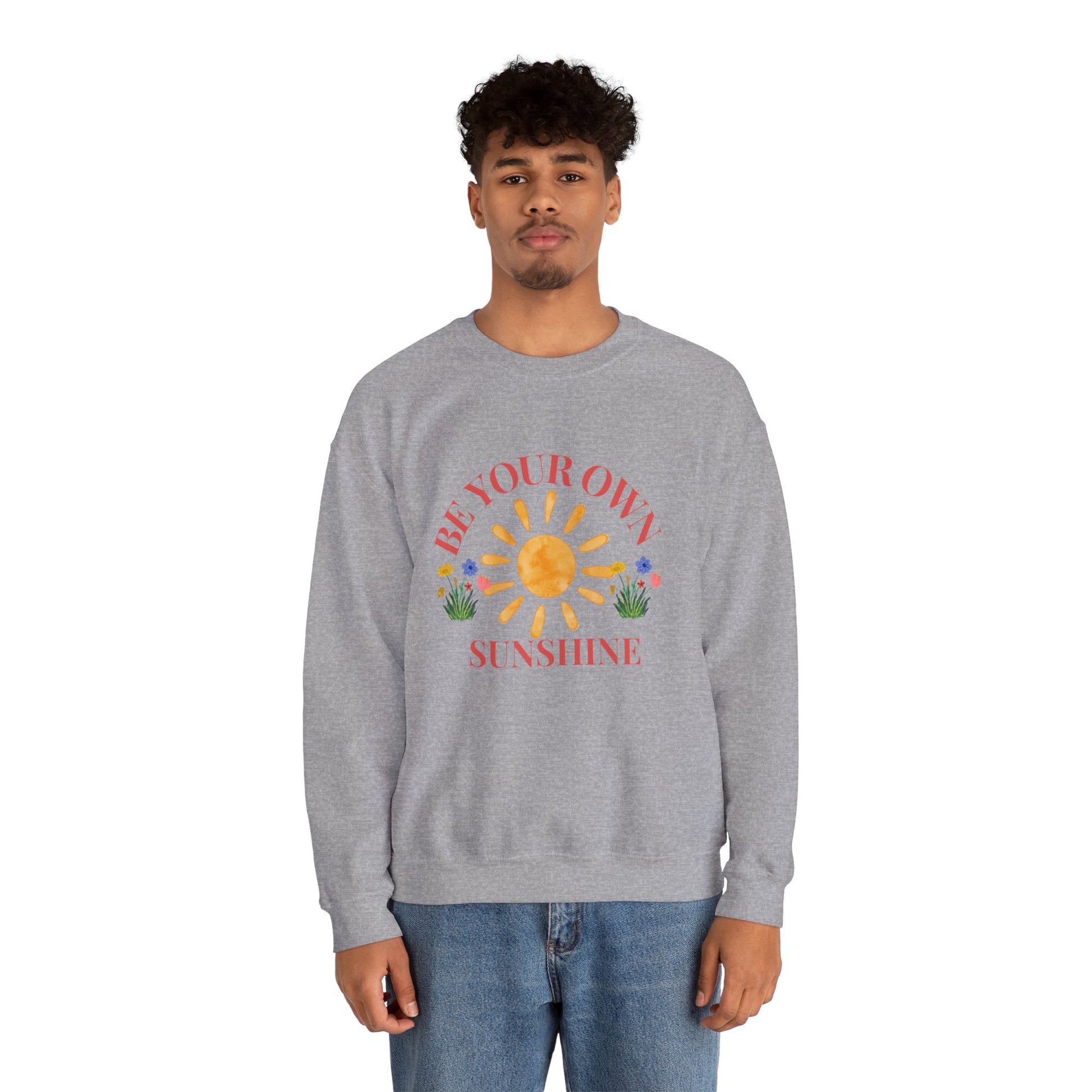 Be Your Own Sunshine Crewneck Sweatshirt – Cozy Graphic Pullover, Positive Vibes Apparel, Gift for Loved Ones - Wolf Aura Co