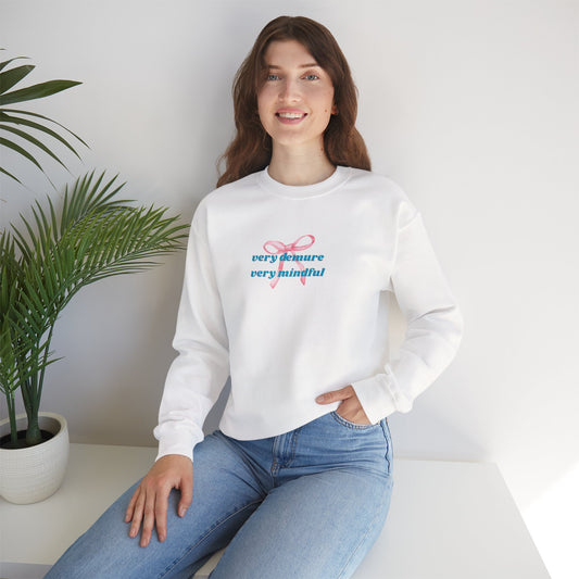 Very Demure, Very Mindful Print Sweatshirt – Cozy & Chic - Wolf Aura Co