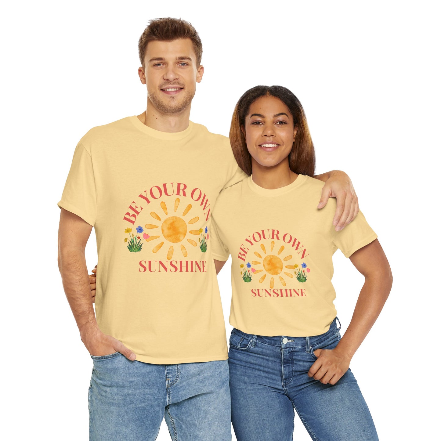 Be Your Own Sunshine Unisex Cotton Tee – Casual Daily Wear