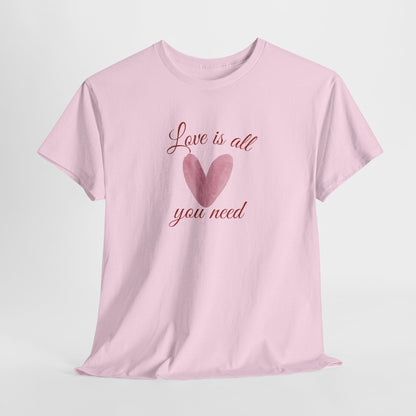 Love Is All You Need Heart Tee — Romantic Valentine’s Day T-Shirt