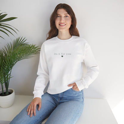 Cozy Affirmation Crewneck Sweatshirt – Do It For You - Wolf Aura Co