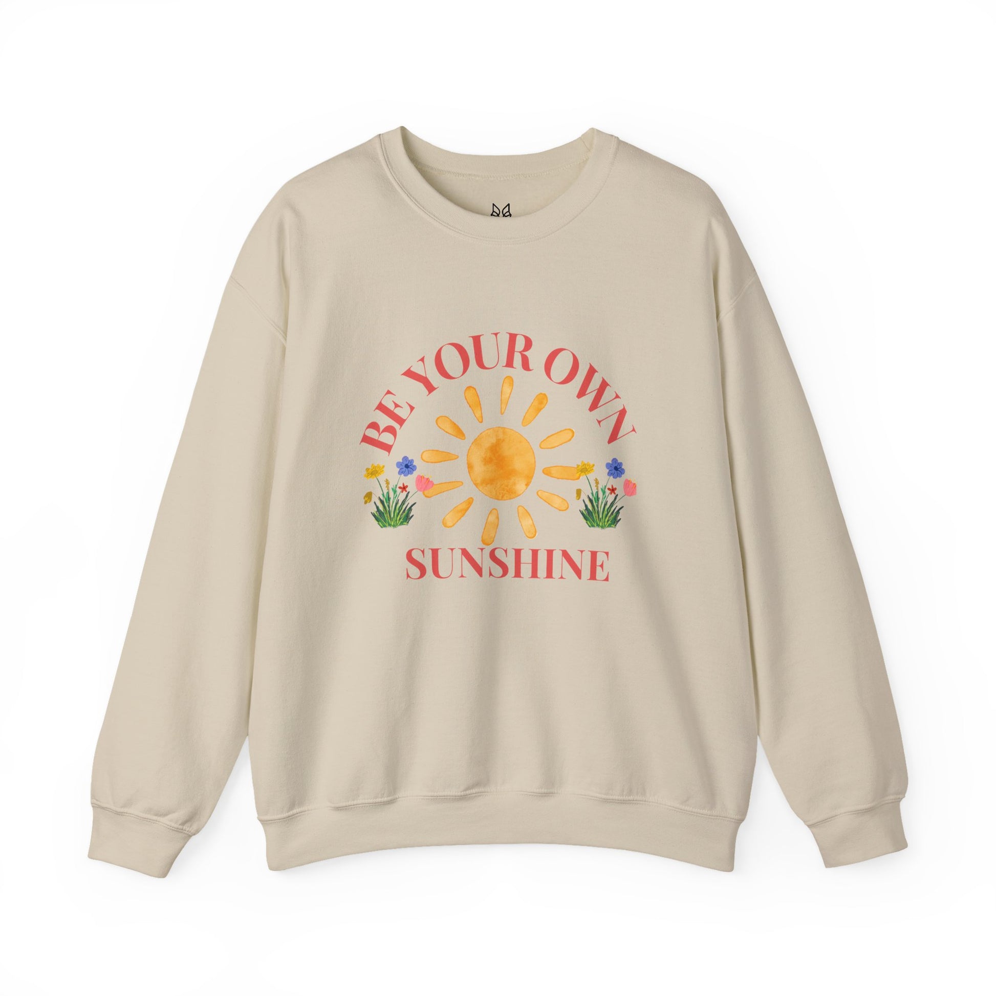 Be Your Own Sunshine Crewneck Sweatshirt – Cozy Graphic Pullover, Positive Vibes Apparel, Gift for Loved Ones - Wolf Aura Co