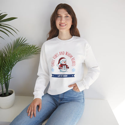 Crewneck Sweatshirt — “Chill Vibes and Warm Hearts” Snowman Holiday Pullover