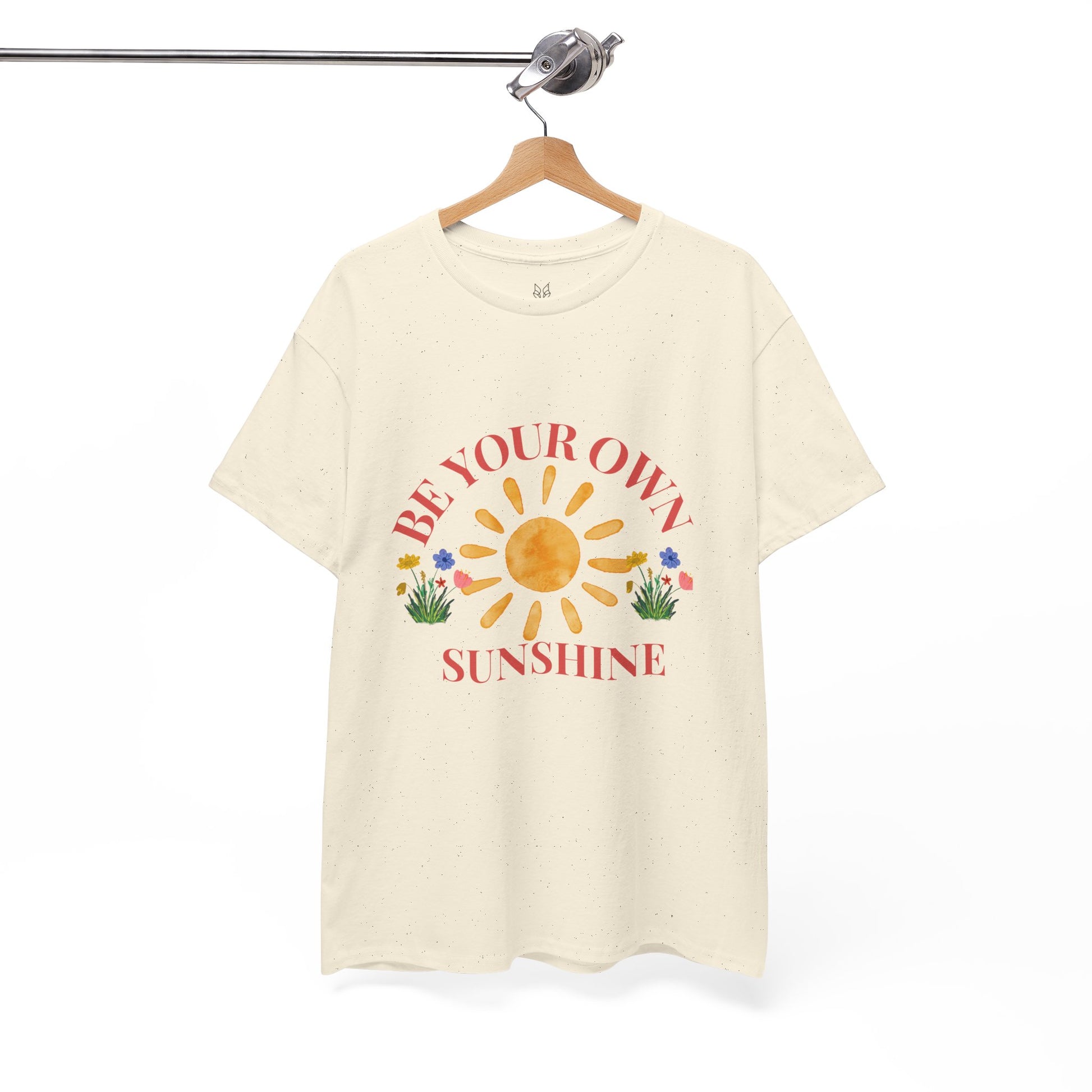 Be Your Own Sunshine Cotton T-Shirt – Positive Graphic Tee, Everyday Casual Wear, Uplifting Gift - Wolf Aura Co