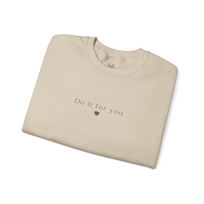Cozy Affirmation Crewneck Sweatshirt – Do It For You - Wolf Aura Co