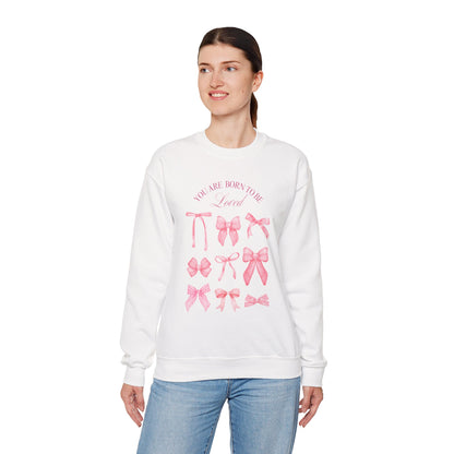 Pink Bow Crewneck Sweatshirt – “You Are Born to Be Loved” Graphic Pullover, Cozy Gift for Her, Birthday & Casual Wear - Wolf Aura Co