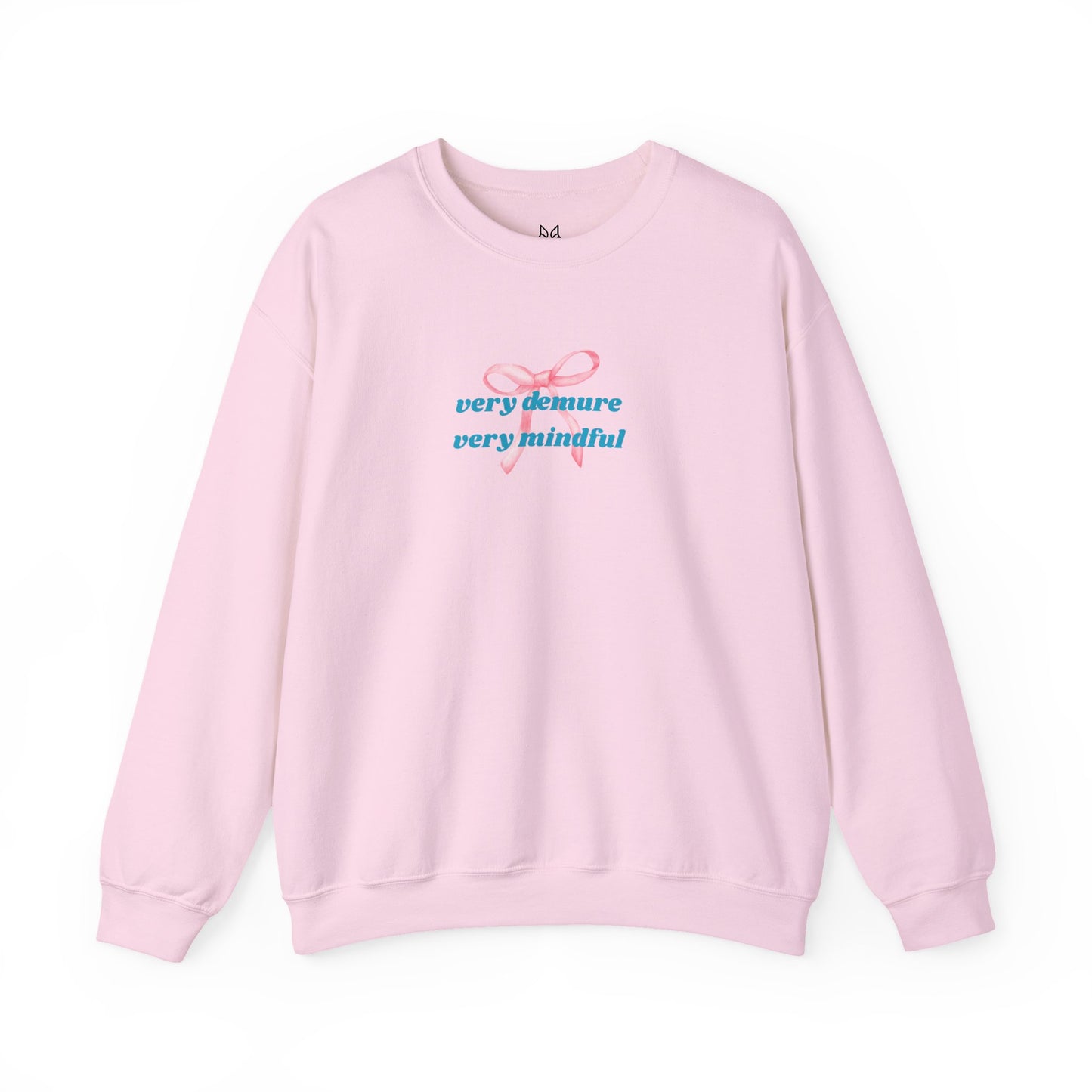 Very Demure, Very Mindful Print Sweatshirt – Cozy & Chic - Wolf Aura Co