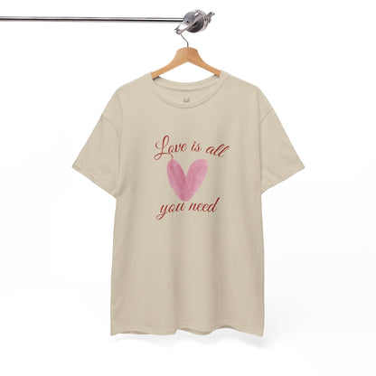 Love Is All You Need Heart Tee — Romantic Valentine’s Day T-Shirt