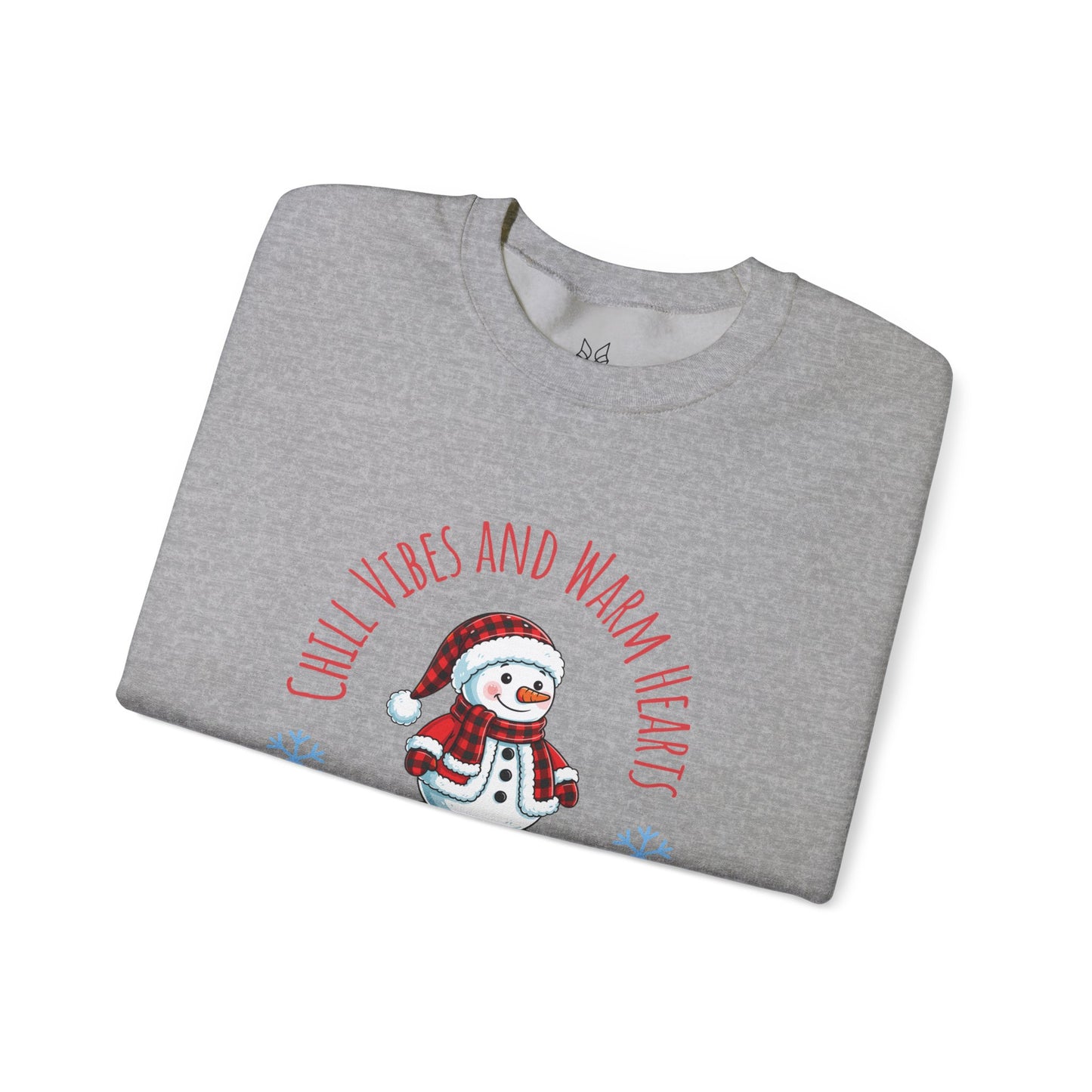 Crewneck Sweatshirt — “Chill Vibes and Warm Hearts” Snowman Holiday Pullover
