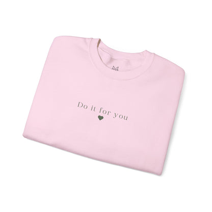 Cozy Affirmation Crewneck Sweatshirt – Do It For You - Wolf Aura Co
